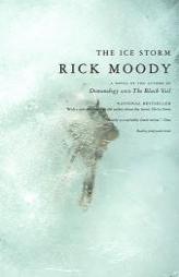 The Ice Storm by Rick Moody Paperback Book