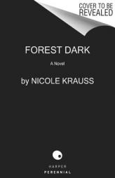 Forest Dark by Nicole Krauss Paperback Book