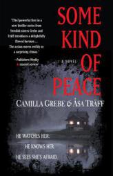 Some Kind of Peace by Camilla Grebe Paperback Book