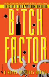 Bitch Factor by Chris Rogers Paperback Book