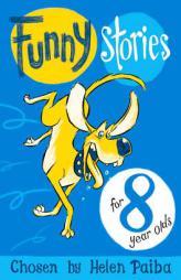 Funny Stories For 8 Year Olds by Helen Paiba Paperback Book