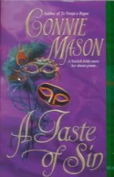 A Taste of Sin by Connie Mason Paperback Book