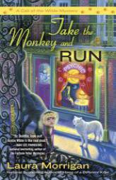 Take the Monkey and Run by Laura Morrigan Paperback Book