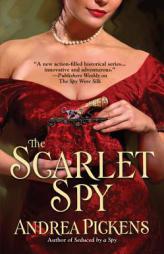 The Scarlet Spy by Andrea Pickens Paperback Book