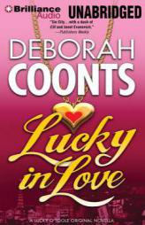 Lucky in Love (Lucky O'Toole Vegas Adventure Series) by Deborah Coonts Paperback Book