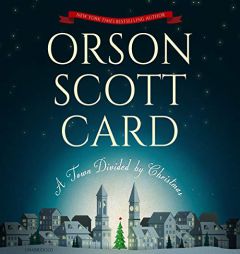 A Town Divided by Christmas by Orson Scott Card Paperback Book