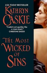 The Most Wicked of Sins by Kathryn Caskie Paperback Book