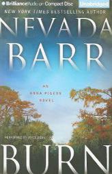 Burn (Anna Pigeon) by Nevada Barr Paperback Book