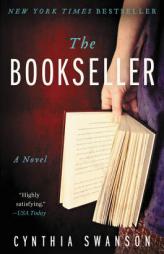 The Bookseller: A Novel by Cynthia Swanson Paperback Book