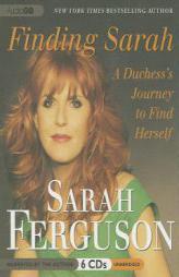 Finding Sarah: A Duchess' Journey to Find Herself by Sarah Ferguson Paperback Book