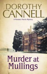 Murder at Mullings - A 1930s country house murder mystery (A Florence Norris Mystery) by Dorothy Cannell Paperback Book