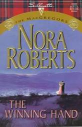 The Winning Hand: The MacGregors (Silhouette Special Edition No. 1202) by Nora Roberts Paperback Book