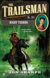 The Trailsman #391: Night Terror by Jon Sharpe Paperback Book