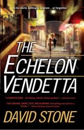 The Echelon Vendetta by David Stone Paperback Book