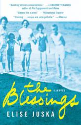 The Blessings by Elise Juska Paperback Book