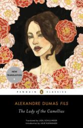 The Lady of the Camellias by Alexandre Dumas Fils Paperback Book