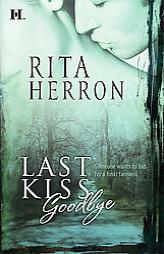 Last Kiss Goodbye by Rita Herron Paperback Book