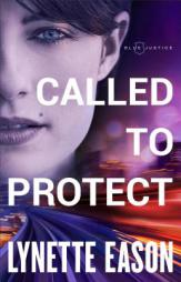 Called to Protect by Lynette Eason Paperback Book