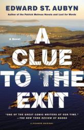 A Clue to the Exit by Edward St Aubyn Paperback Book