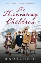 The Throwaway Children by Diney Costeloe Paperback Book