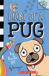 Pug Blasts Off: A Branches Book (Diary of a Pug #1) by Sonia Sander Paperback Book