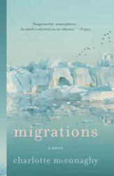 Migrations by Charlotte McConaghy Paperback Book