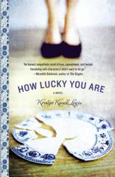 How Lucky You Are by Kristyn Kusek Lewis Paperback Book