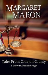 Tales From Colleton County: a Deborah Knott anthology by Margaret Maron Paperback Book