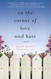 On the Corner of Love and Hate by Nina Bocci Paperback Book