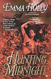 Hunting Midnight by Emma Holly Paperback Book