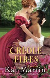 Creole Fires by Kat Martin Paperback Book