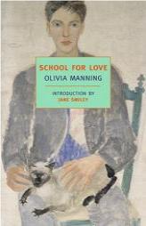 School for Love by Olivia Manning Paperback Book