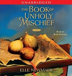 The Book of Unholy Mischief by Elle Newmark Paperback Book