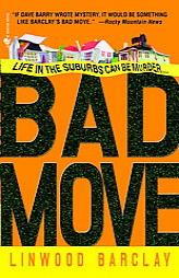 Bad Move by Linwood Barclay Paperback Book