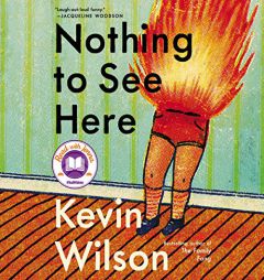 Nothing to See Here by Kevin Wilson Paperback Book