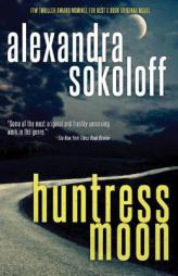 Huntress Moon by Alexandra Sokoloff Paperback Book