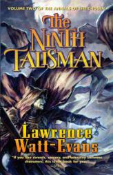 The Ninth Talisman by Lawrence Watt-Evans Paperback Book