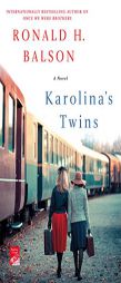 Karolina's Twins: A Novel (Liam Taggart and Catherine Lockhart) by Ronald H. Balson Paperback Book