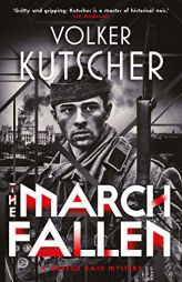 The March Fallen (The Gereon Rath Mysteries) by Volker Kutscher Paperback Book