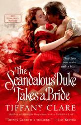 The Scandalous Duke Takes a Bride by Tiffany Clare Paperback Book