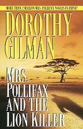 Mrs. Pollifax and the Lion Killer (Mrs. Pollifax Mysteries) by Dorothy Gilman Paperback Book