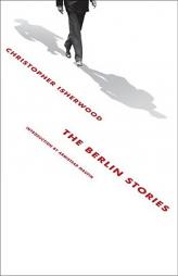 Berlin Stories by Christopher Isherwood Paperback Book