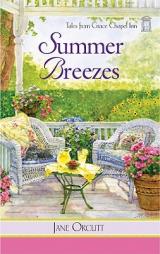 Summer Breezes (Tales from Grace Chapel Inn) by Jane Orcutt Paperback Book