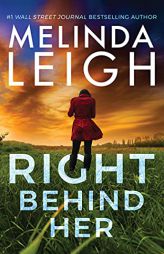 Right Behind Her (Bree Taggert) by Melinda Leigh Paperback Book