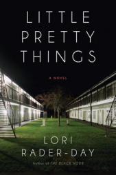 Little Pretty Things by Lori Rader-Day Paperback Book