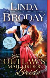 The Outlaw's Mail Order Bride by Linda Broday Paperback Book