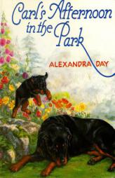 Carl's Afternoon in the Park by Alexandra Day Paperback Book