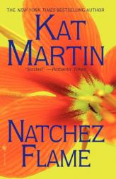 Natchez Flame by Kat Martin Paperback Book