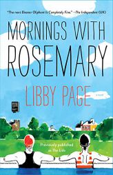 Mornings with Rosemary by Libby Page Paperback Book