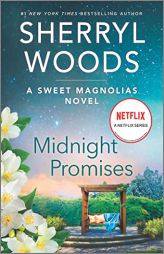 Midnight Promises: A Novel (A Sweet Magnolias Novel, 8) by Sherryl Woods Paperback Book